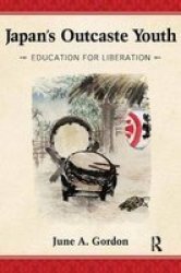 Japan's Outcaste Youth - Education for Liberation