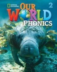 Our World Phonics 2 With Audio Cd Paperback
