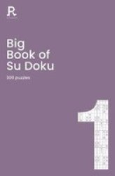 Big Book Of Su Doku Book 1 - A Bumper Sudoku Book For Adults Containing 300 Puzzles Paperback