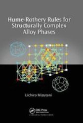 Hume-rothery Rules For Structurally Complex Alloy Phases Paperback