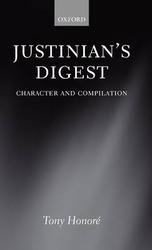 Justinian's Digest - Character and Compilation Hardcover