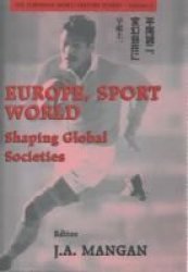 Europe, Sport, World - Shaping Global Societies