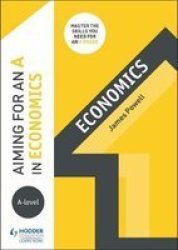Aiming For An A In A-level Economics Paperback