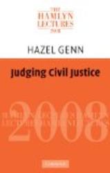 Judging Civil Justice The Hamlyn Lectures