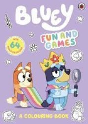 Bluey: Fun And Games Colouring Book - Official Colouring Book Paperback