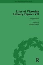 Lives Of Victorian Literary Figures Part Vii Volume 1 - Joseph Conrad Henry Rider Haggard And Rudyard Kipling By Their Contemporaries Hardcover
