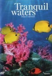 Relax And Unwind: Tranquil Waters DVD