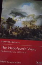 The Napoleonic Wars The Peninsular War 1807-1814 By G Fremont-barnes Osprey Series