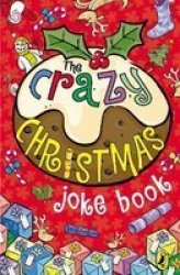The Crazy Christmas Joke Book