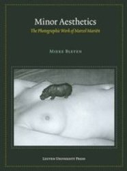 Minor Aesthetics - The Photographic Work Of Marcel Marien Paperback