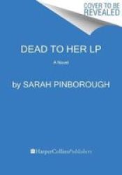 Dead To Her Large Print Paperback Large Type Large Print Edition