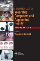 Fundamentals Of Wearable Computers And Augmented Reality Paperback 2ND New Edition