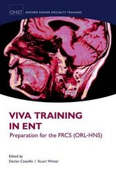 Viva Training In Ent Preparation For The Frcs orl-hns