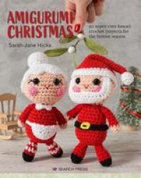 Crochet Cute Critters: 26 Easy Amigurumi Patterns (Paperback)