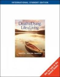 Death And Dying - Life And Living Paperback International Ed Of 6th Revised Ed