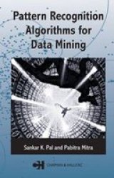 Pattern Recognition Algorithms for Data Mining Chapman & Hall CRC Computer Science & Data Analysis