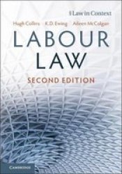 Law In Context - Labour Law Paperback 2ND Revised Edition