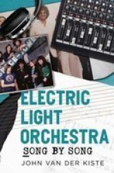 Electric Light Orchestra - Song By Song Paperback