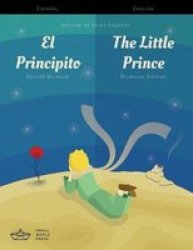 The El Principito The Little Prince Spanish english Bilingual Edition With Audio Download English Spanish Paperback Bilingual Edition