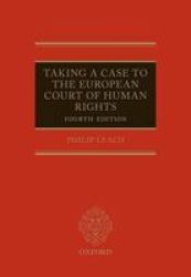 Taking A Case To The European Court Of Human Rights Hardcover 4TH Revised Edition