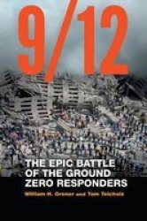 9 12 - The Epic Battle Of The Ground Zero Responders Paperback