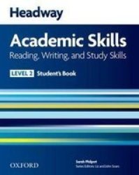 Headway Academic Skills: 2: Reading Writing And Study Skills Student& 39 S Book With Oxford Online Skills Paperback