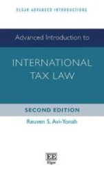 Advanced Introduction To International Tax Law Paperback 2ND Revised Edition