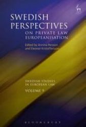 Swedish Perspectives On Private Law Europeanisation Paperback