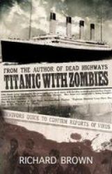 Titanic With Zombies Paperback