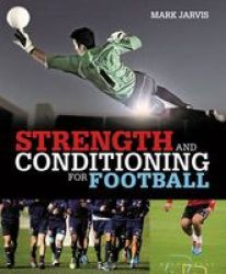 Strength And Conditioning For Football Paperback