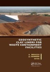 Geosynthetic Clay Liners For Waste Containment Facilities Paperback