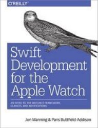 Swift Development For The Apple Watch Paperback