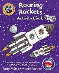 Amazing Machines Roaring Rockets Activity Book Paperback