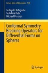 Conformal Symmetry Breaking Operators For Differential Forms On Spheres 2016 Paperback 2016 Ed.