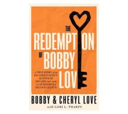 The Redemption Of Bobby Love - The Humans Of New York Instagram Sensation Paperback