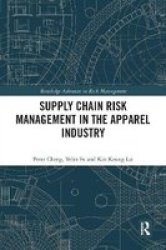 Supply Chain Risk Management In The Apparel Industry Paperback