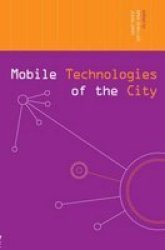 Mobile Technologies Of The City hardcover