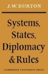 Systems, States, Diplomacy and Rules