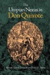The Utopian Nexus in Don Quixote