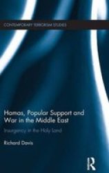 Hamas Popular Support And War In The Middle East - Insurgency In The Holy Land Hardcover