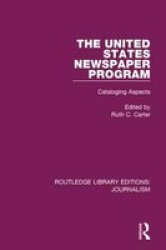 The United States Newspaper Program - Cataloging Aspects Paperback