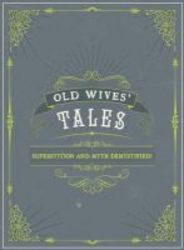 Old Wives&#39 Tales Hardcover