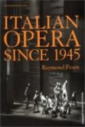 Italian Opera Since 1945 Contemporary Music Studies