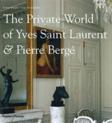 The Private World of Yves Saint Laurent and Pierre Berge