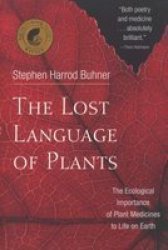 The Lost Language Of Plants Paperback