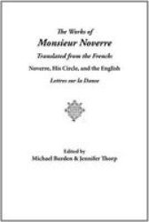 Works Of Monsieur Noverre Translated From The French - Noverre His Circle And The English Lettres Sur La Danse Hardcover