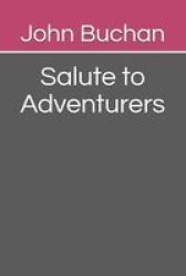 Salute To Adventurers Paperback