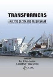 Transformers - Analysis Design And Measurement Paperback