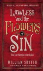 Lawless And The Flowers Of Sin Paperback