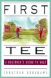 First Tee - Beginner's Guide to Golf